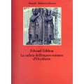 Edward Gibbon - La caduta dell'impero romano d'Occidente